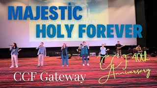 MAJESTIC CCF Exalt  HOLY FOREVER  CCF 40th Anniversary 1st service  August 25 2024 [upl. by Thia]