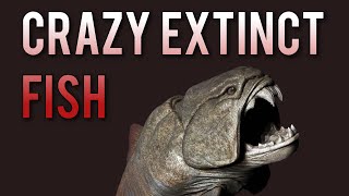 CRAZY EXTINCT FISH  Placoderms [upl. by Arrimat721]