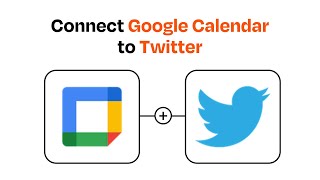 How to connect Google Calendar to Twitter  Easy Integration [upl. by Aunson]