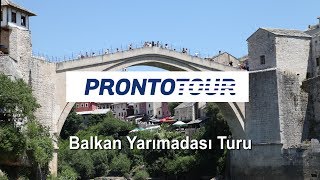 Balkan Yarımadası Turu  Prontotour [upl. by Delfine889]