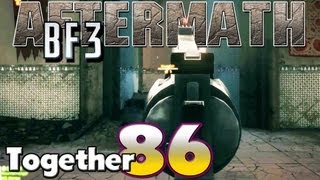 BF3 Aftermath  LFT 086 MagnumSkill [upl. by Anayd]