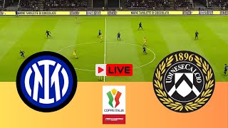 LIVE Inter Milan vs Udinese  Coppa Italia 2425 Full Match  Video Game Simulation [upl. by Yrogerg]