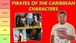 Pirates of the Caribbean Characters Ranked Tier List [upl. by Aerdnaed]