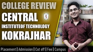 CIT Kokrajhar Assam college review  admission placement cutoff fee campus [upl. by Wenn955]