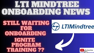 LTI mindtree Onboarding update newsLTI mindtree ignite trainingMindtree joining news next training [upl. by Ehcram]