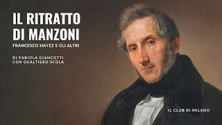 Il ritratto di Manzoni Francesco Hayez e gli altri [upl. by Anidem]