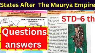 STD 6th History chapter 8 states after Maurya Empire Question answer Maharashtra Board [upl. by Mcclain]