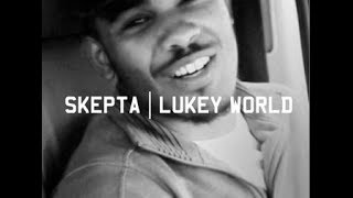 Skepta  Lukey World [upl. by Ailahtan]