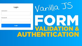 Login Validation amp Authentication Javascript Tutorial  74 [upl. by Gipson]