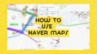 How To  Naver Maps [upl. by Austin]