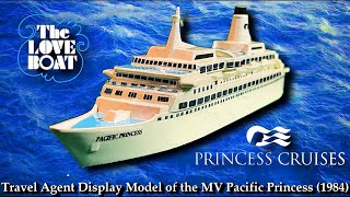 Montego Products MV Pacific Princess quotThe Love Boatquot Travel Agent Office Model 1984 [upl. by Aseram]