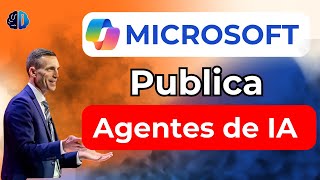 Microsoft IA Sensation ¡Los agentes de IA han llegado y lo están cambiando todo [upl. by Ellissa]