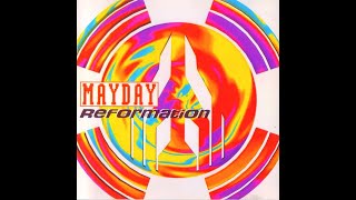 MAYDAY  REFORMATION FULL ALBUM 15107 MIN 1995 HD HQ HIGH QUALITY [upl. by Sirahs]