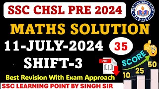 SSC CHSL Tier1 2024  CHSL 11 July 2024 Shift3 Math Solved Paper by Singh Sir  CHSL2024 [upl. by Ellatnahc]