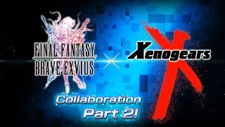 【FFBE】Xenogears Arrives Citan Maria Billy Rico【Global】 [upl. by Essinger115]