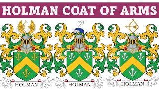 Holman Coat of Arms amp Family Crest  Symbols Bearers History [upl. by Aleuname]