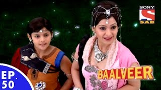 Baal Veer  बालवीर  Episode 50  Full Episode [upl. by Tanberg]