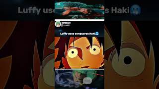 Luffy uses conqueros Haki 🥶 [upl. by Manas]