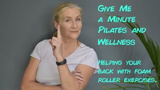 40 Plus Pilates Basics  Helping you back with foam roller exercises [upl. by Sancha159]