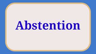 Pronunciation of AbstentionHow to Pronounce Abstention Pronunciation englishpronunciation [upl. by Gaylor]