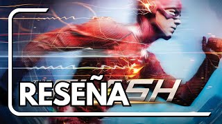 THE FLASH TEMPORADA 1  RESEÑA [upl. by Neehs403]