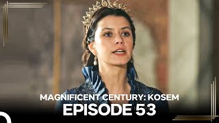 Magnificent Century Kosem Episode 53 English Subtitle again [upl. by Ydac]