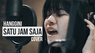 Hanggini  Satu Jam Saja  Covernya Jeha [upl. by Bently]