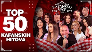 TOP 50 KAFANSKIH HITOVA  UZIVO  3 SATA  KAFANSKO VECE  2022 [upl. by Hunfredo]