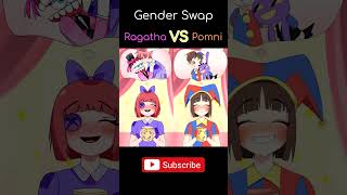 GENDER SWAP🤩 Ragatha VS Pomni The Amazing Digital Circus [upl. by Redliw978]