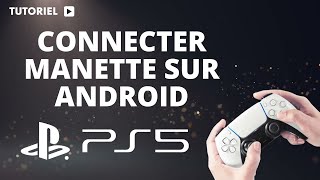 Comment connecter une manette PS5 à son téléphone Android [upl. by Olleina]