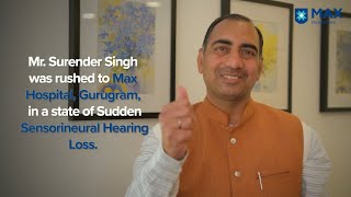 Treatment for Sensorineural Hearing Loss │Patient Success Story │Max Hospital Gurugram [upl. by Airdnoed]