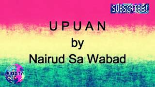 Upuan by Nairud Sa Wabad [upl. by Rabaj]