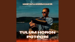 Tulum Horon Potpori [upl. by Reinhard]