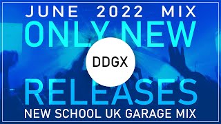 UK Garage NEW RELEASES June 2022 Mix  New School UK Garage Mix  ukgarage ukg djmix [upl. by Dunton]