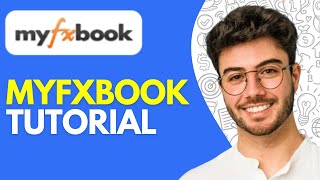 How to Use Myfxbook 2024 Myfxbook Tutorial for Beginners [upl. by Lairbag]