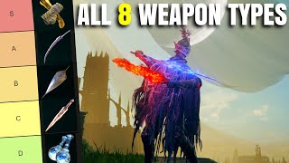 All 8 DLC Weapon Types Ranked Elden Ring Shadow of the Erdtree [upl. by Christabelle]