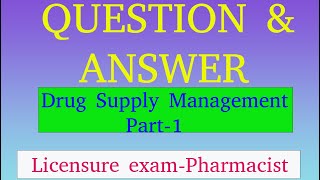 Question and answer from drug supply management part1 [upl. by Jose358]