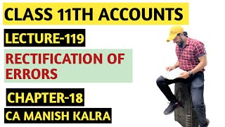 Rectification Of Errors  Chapter18  Rectification Of Errors  Class11 Accounts [upl. by Anilyx]