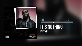 Phyno  Its Nothing Official Audio [upl. by Grath978]