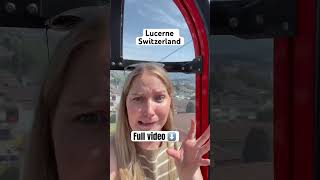 Lucerne Switzerland travel vlog [upl. by Debby]