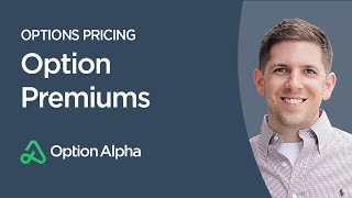 Option Premiums  Options Pricing  Options Trading For Beginners [upl. by Ahsinam]