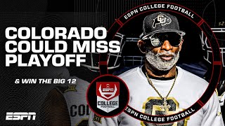 Colorado could WIN the Big 12 but MISS the College Football Playoff 😳  ESPN College Football [upl. by Spiers73]