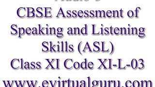 CBSE Assessment of Speaking and Listening Skills ASL Class 11 Code XIL03 Audio3 [upl. by Sergias183]