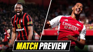 Bournemouth vs Arsenal  Match Preview  BE ON THE LOOKOUT FOR SEMENYO [upl. by Nira]