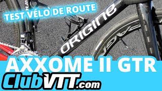 Vélo Origine test et verdict pour le vélo Origine AXXOME II GTR  623 [upl. by Auhsohey]