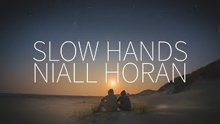 Niall Horan  Slow Hands Lyrics [upl. by Migeon]