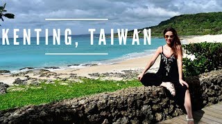 KENTING TAIWAN Travel Guide 15 AMAZING Things to do in Kenting [upl. by Suivatna]