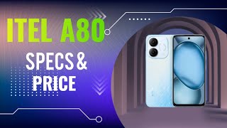 itel A80 Specs [upl. by Isla]