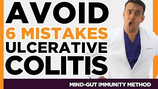 Avoid 6 Mistakes Ulcerative Colitis IBD SIBO IMO Candida Leaky Gut Zonulin Histamine Food [upl. by Teodorico]