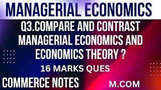 Comparison Between Managerial Economics and Economics Theory  Detailed Explanation  MCOM  PU [upl. by Canter626]